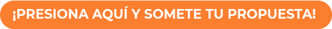 Boton de presiona aqui y somete tu propuesta