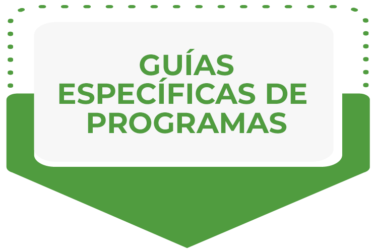 GUÍAS ESPECÍFICAS DE PROGRAMAS